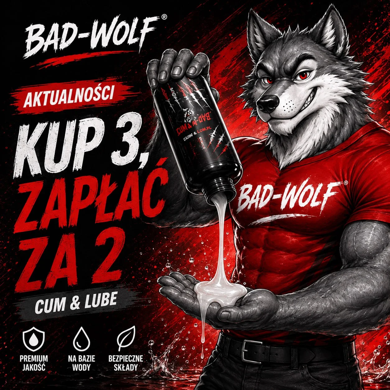 Bad-Wolf promo graphic: BUY 3, PAY FOR 2 - CUM & LUBE. Wolf mascot pouring the product.